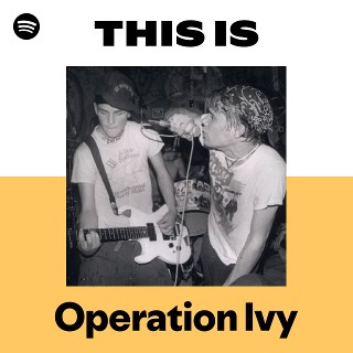 Operation Ivy | Spotify