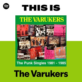 The Varukers | Spotify