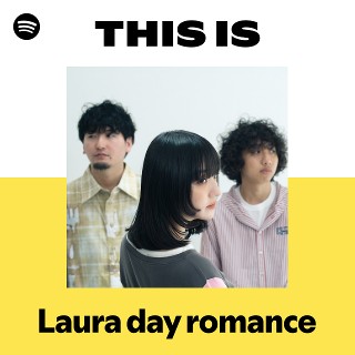 This Is Laura day romance | Spotify Playlist