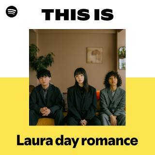 Laura day romance | Spotify
