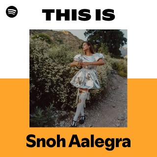 Snoh Aalegra | Spotify