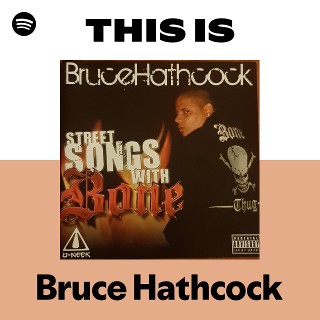 Bruce Hathcock | Spotify