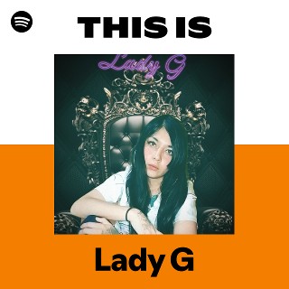 Lady G | Spotify