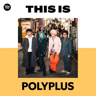 POLYPLUS | Spotify