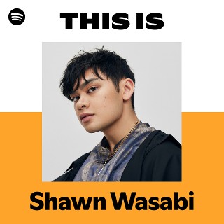 Shawn Wasabi | Spotify