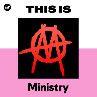 ミニストリー | Spotify