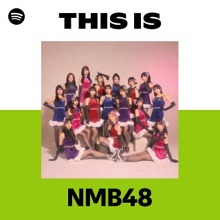 NMB48 | Spotify