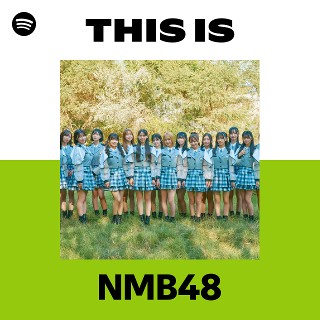 NMB48 | Spotify