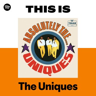 The Uniques | Spotify