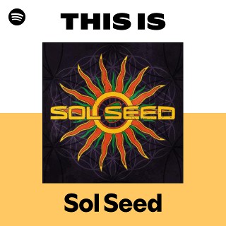 This Is Sol Seed | Spotify Playlist