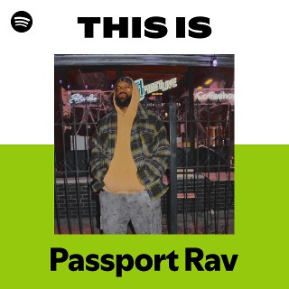 Passport Rav | Spotify