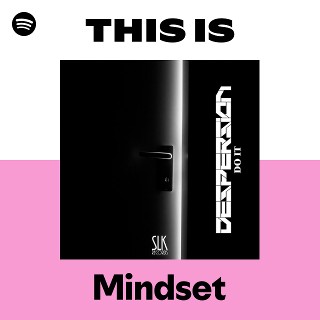 Mindset | Spotify