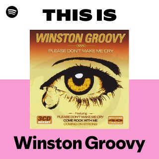 Winston Groovy | Spotify