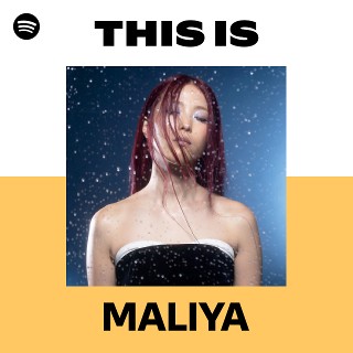 MALIYA | Spotify
