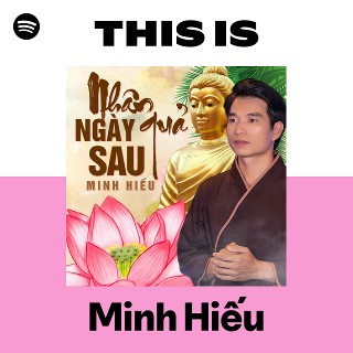Minh Hiếu | Spotify