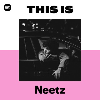 Neetz | Spotify