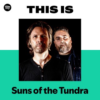 Suns of the Tundra | Spotify