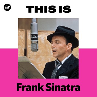 フランク・シナトラ | Spotify