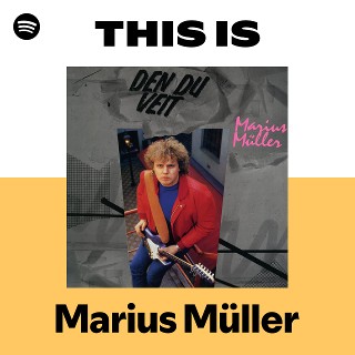 Marius Müller | Spotify