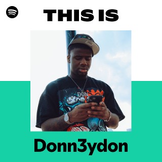 Donn3ydon | Spotify