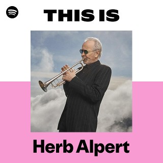 ハーブ・アルパート | Spotify