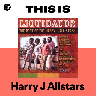 Harry J Allstars | Spotify