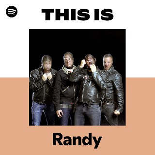 Randy | Spotify