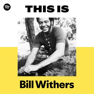 This Is Bill Withers