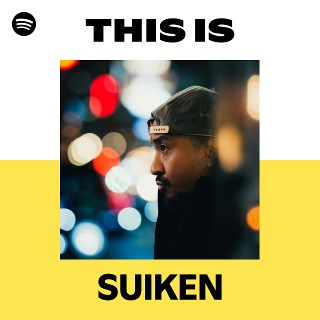 SUIKEN | Spotify