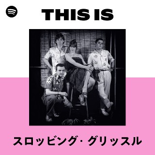 スロッビング・グリッスル | Spotify