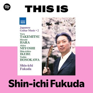 Shin-ichi Fukuda | Spotify