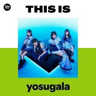 yosugala | Spotify