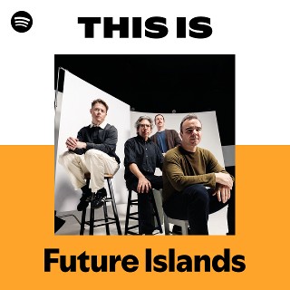 This Is Future Islands