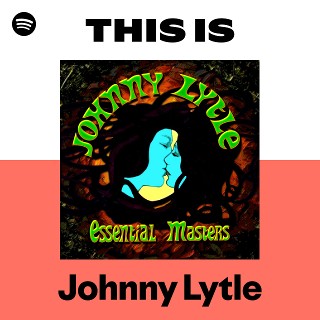 Johnny Lytle | Spotify