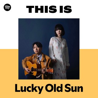 新品あり　2枚セット　LUCKY OLD SUN アナログ　レコード Lucky Old Sun | Spotify