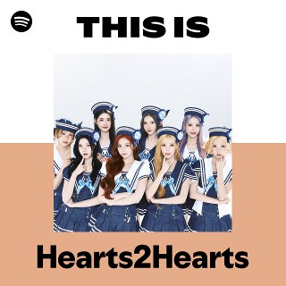 Hearts2Hearts | Spotify