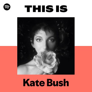 ケイト・ブッシュ | Spotify