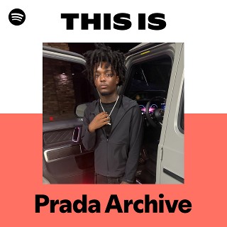 This Is Prada Archive | Spotify Playlist