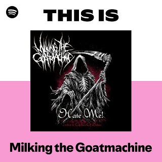 ラプンツェル様用】MILKING THE GOATMACHINE /Seven Milking The
