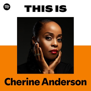 Cherine Anderson | Spotify