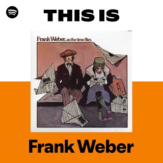 Frank Weber | Spotify