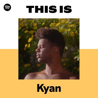 Kyan | Spotify