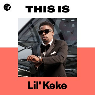 洋楽 LIL KEKE 6 ラッピング無料】 6 KEKE LIL 洋楽 Lil' Spotify | Keke 洋楽