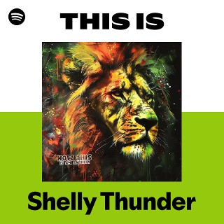 Shelly Thunder | Spotify
