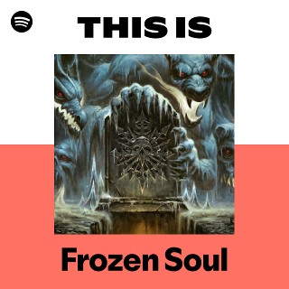 Frozen Soul | Spotify