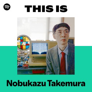 竹村延和 | Spotify