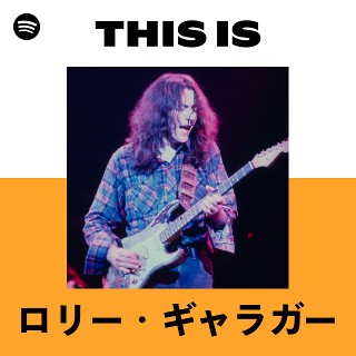 ロリー・ギャラガー | Spotify