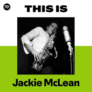ジャッキー・マクリーン | Jackie Mclean - UNIVERSAL MUSIC JAPAN