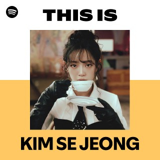 This Is KIM SE JEONG