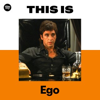 Ego | Spotify